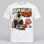 White men's Brain Has Left the Chat graphic T-shirt with seated hooded character and walking brain carrying orange suitcase.