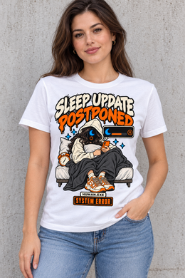 Female model wearing a white women's Sleep Update Postponed graphic cotton T-shirt