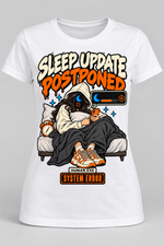 Front view of a white women's Sleep Update Postponed graphic cotton T-shirt